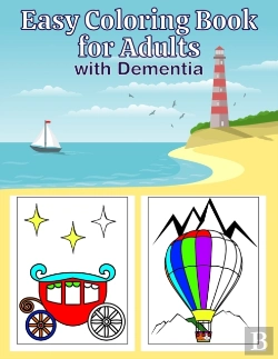 Bertrand.pt - Easy Coloring Book For Adults With Dementia
