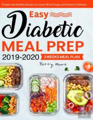 Easy Diabetic Meal Prep 2019-2020