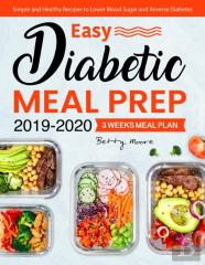 Easy Diabetic Meal Prep 2019-2020