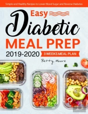 Easy Diabetic Meal Prep 2019-2020