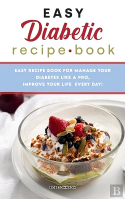 Bertrand.pt - Easy Diabetic Recipe Book: Easy Recipe B