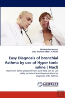 Bertrand.pt - Easy Diagnosis Of Bronchial Asthma By Use Of Hyper Tonic Saline ( Nacl)