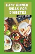 Easy Dinner Ideas For Diabetes