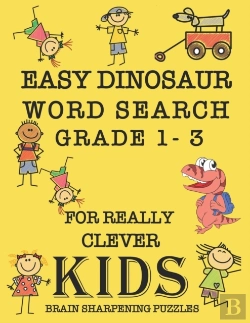 Bertrand.pt - Easy Dinosaur Word Search Grade 1 - 3 For Really Clever Kids Brain Sharpening Puzzles