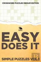 Easy Does It Simple Puzzles Vol 1