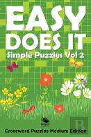 Easy Does It Simple Puzzles Vol 2
