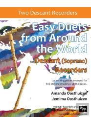 Easy Duets From Around The World For Descant (Soprano) Recorders