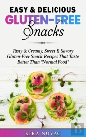 Easy & Delicious Gluten-Free Snacks