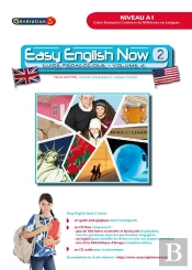Easy English Now T.2 ; Débutants Niveau 2 - Niveau A1 Du Cecrl