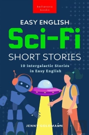 Easy English Sci-Fi Short Stories