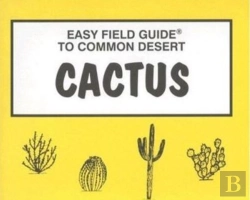 Bertrand.pt - Easy Field Guide To Common Desert Cactus