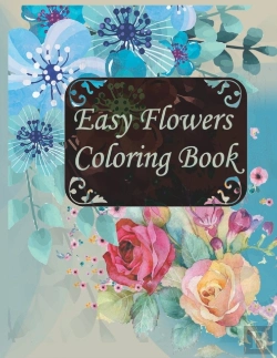 Bertrand.pt - Easy Flowers Coloring Book