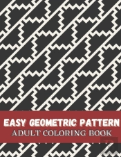 Easy Geometric Pattern Adult Coloring Book