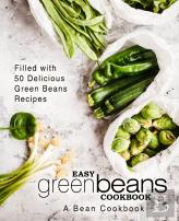 Easy Green Beans Cookbook