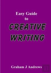 Easy Guide To Creative Writing
