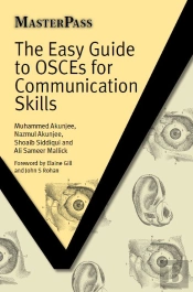 Easy Guide To Osces For Communication Skills