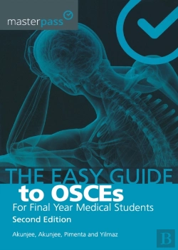 Bertrand.pt - Easy Guide To Osces For Final Year Medical Students, Second Edition