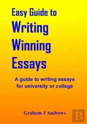 Easy Guide To Writing Winning Essays