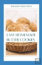 Easy Homemade Butter Cookies