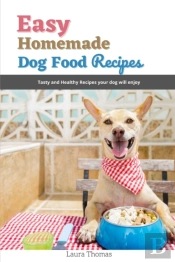 Easy Homemade Dog Food Recipes