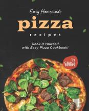 Easy Homemade Pizza Recipes