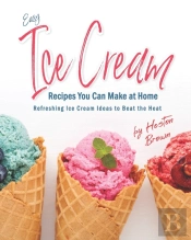Easy Ice Cream Recipes You Can Make At Home