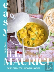 Easy Île Maurice : Bases Et Recettes Incontournables