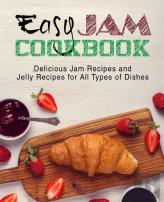 Easy Jam Cookbook