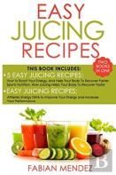 Easy Juicing Recipes Bundle