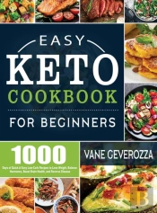 Easy Keto Cookbook For Beginners