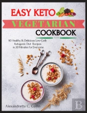 Easy Keto Vegetarian Cookbook