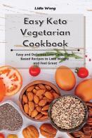 Easy Keto Vegetarian Cookbook