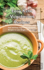 Easy Keto Vegetarian Recipes
