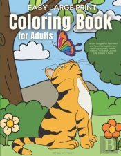 Easy Large Print Coloring Book For Adults