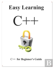 Easy Learning C++: C++ For Beginner'S Gu
