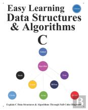 Easy Learning Data Structures & Algorithms C (2 Edition)