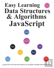 Easy Learning Data Structures & Algorithms Javascript (2 Edition)
