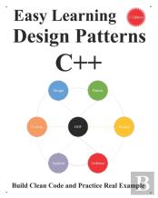 Easy Learning Design Patterns C++ (1 Edition)