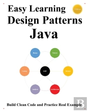 Easy Learning Design Patterns Java (3 Edition)