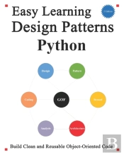 Easy Learning Design Patterns Python (2 Edition)