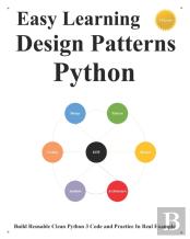 Easy Learning Design Patterns Python (3 Edition)