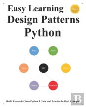 Easy Learning Design Patterns Python (3 Edition)