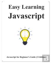 Easy Learning Javascript (2 Edition)