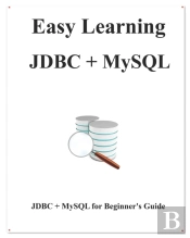Easy Learning Jdbc + Mysql: Jdbc For Beg