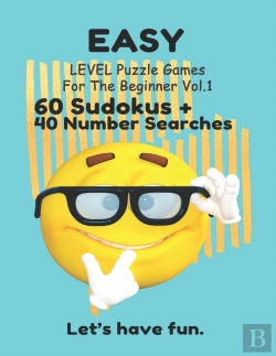 Bertrand.pt - Easy Level Puzzle Games For The Beginner  Vol.1 - 60 Sudokus + 40 Number Searches