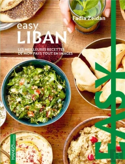 Bertrand.pt - Easy Liban : Les Meilleures Recettes De Mon Pays Tout En Images