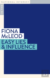 Easy Lies & Influence