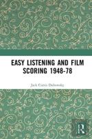 Easy Listening And Film Scoring 1948-78