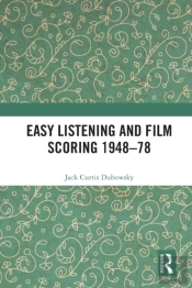 Easy Listening And Film Scoring 1948-78