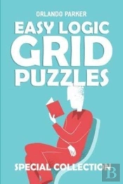 Easy Logic Grid Puzzles: Koburin Puzzles